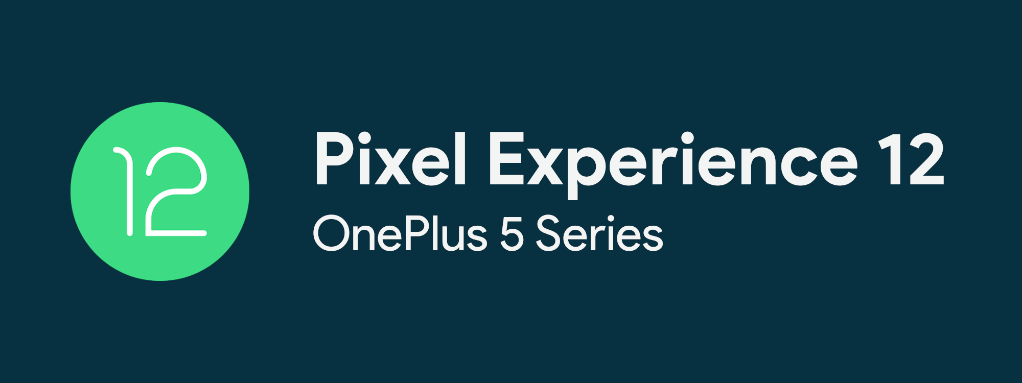 Stable Android 12 for the OnePlus 5 and 5T - Pixel Experience ...